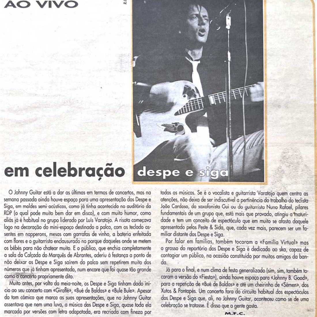 Despe e Siga na imprensa - Blitz